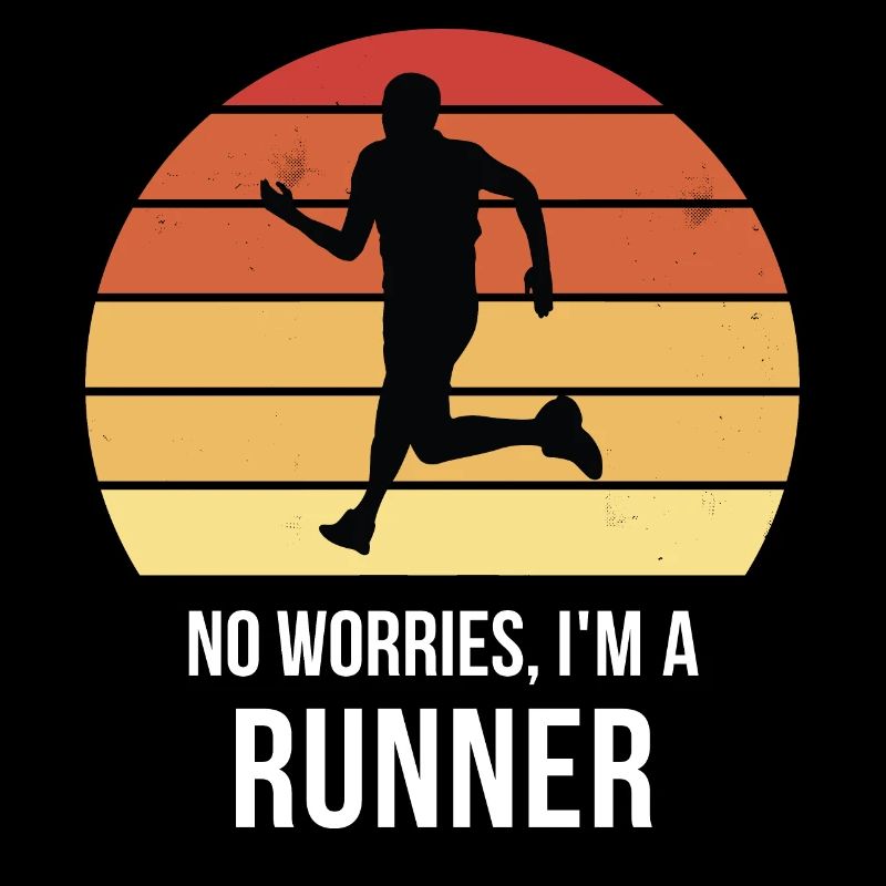 No Worries I'm A Runner