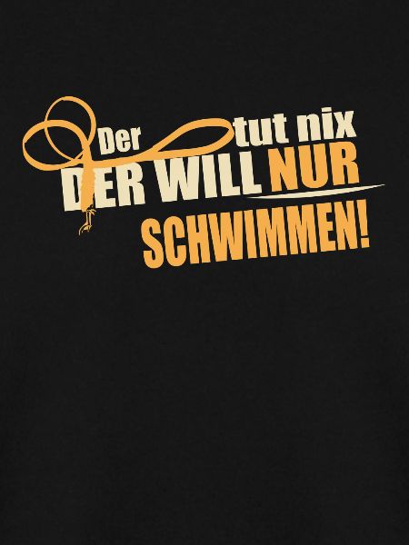 Der will nur schwimmen