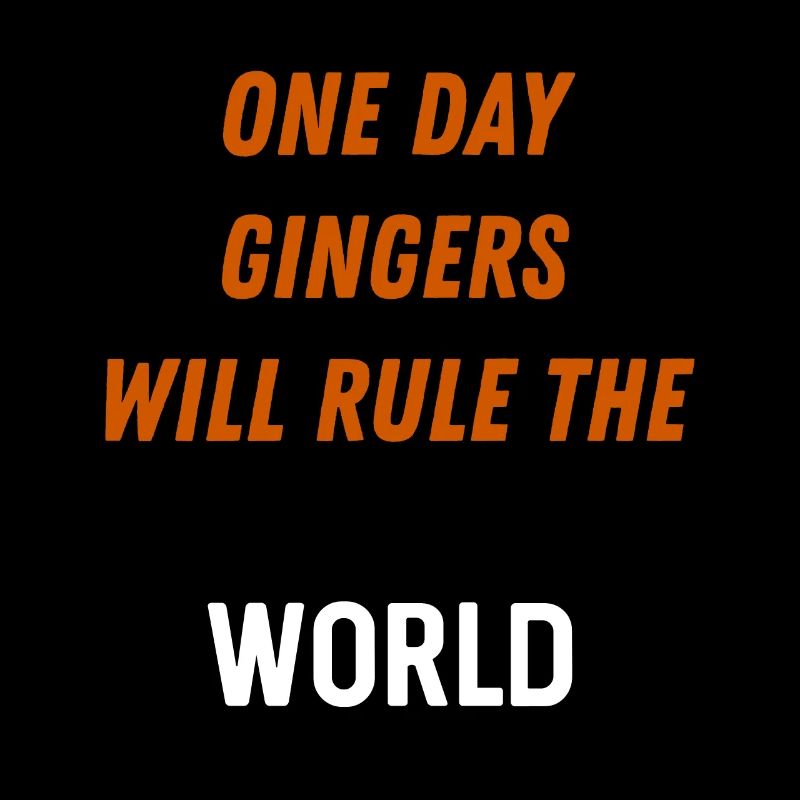 Ginger Weltherrschaft Halloween Statement