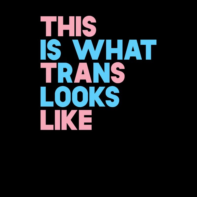 This Is What Trans Looks Like