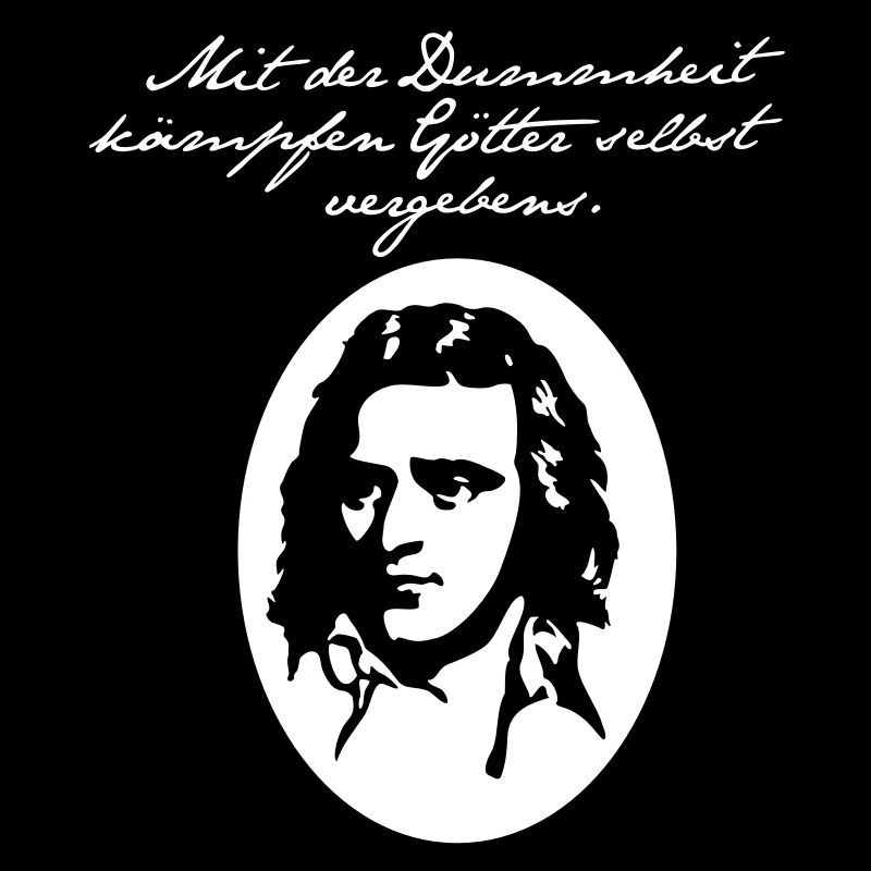 Friedrich Schiller Zitat Dummheit