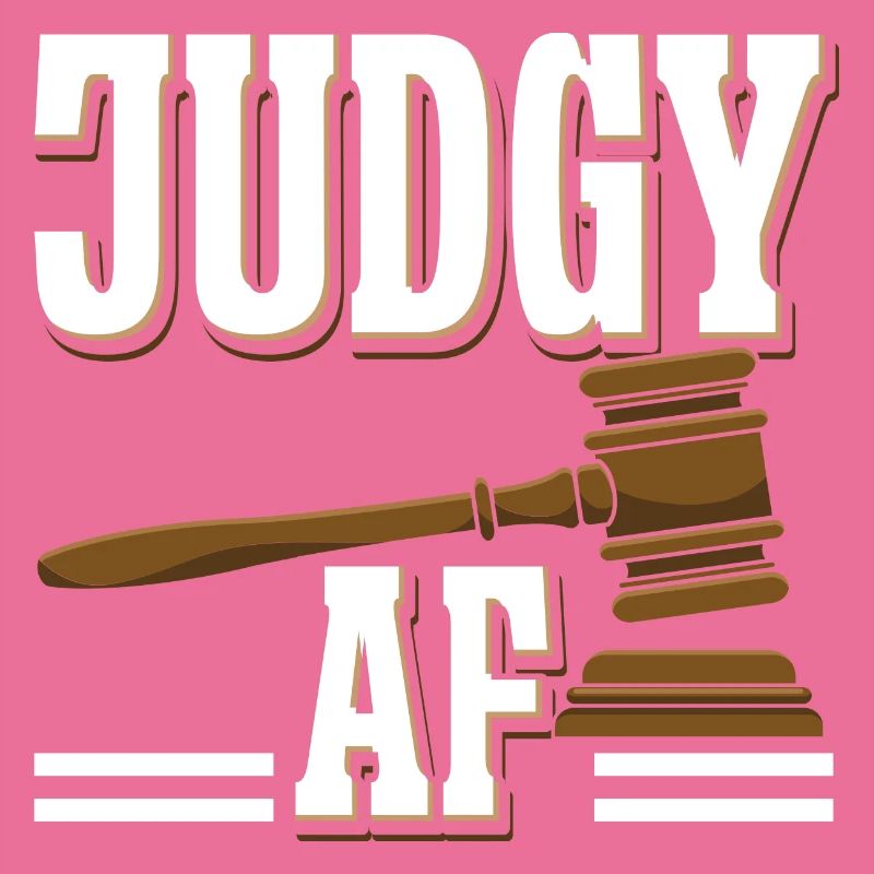 Judgy AF