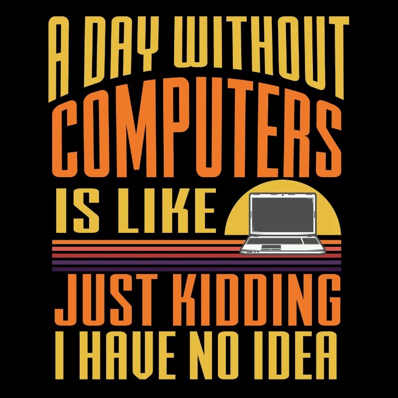 Lustiger Informatiker Spruch, Informatik