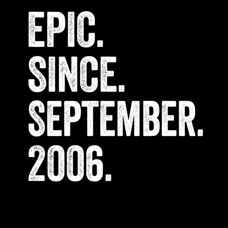 17 Years Old Epic Since September 2006 17th