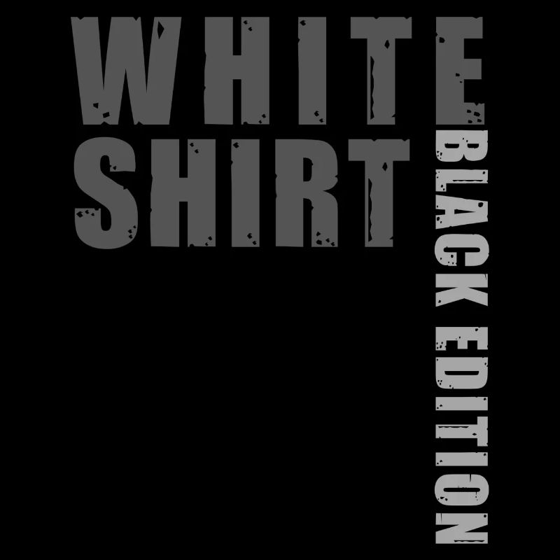White Shirt Black Edition