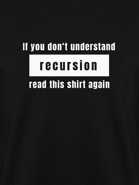 Recursion Engineer Programmer T-Shirt