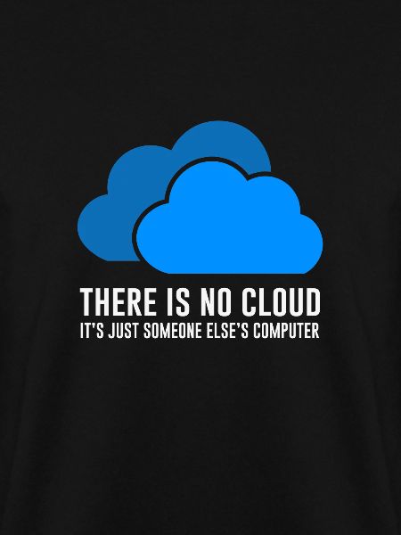 There is no cloud