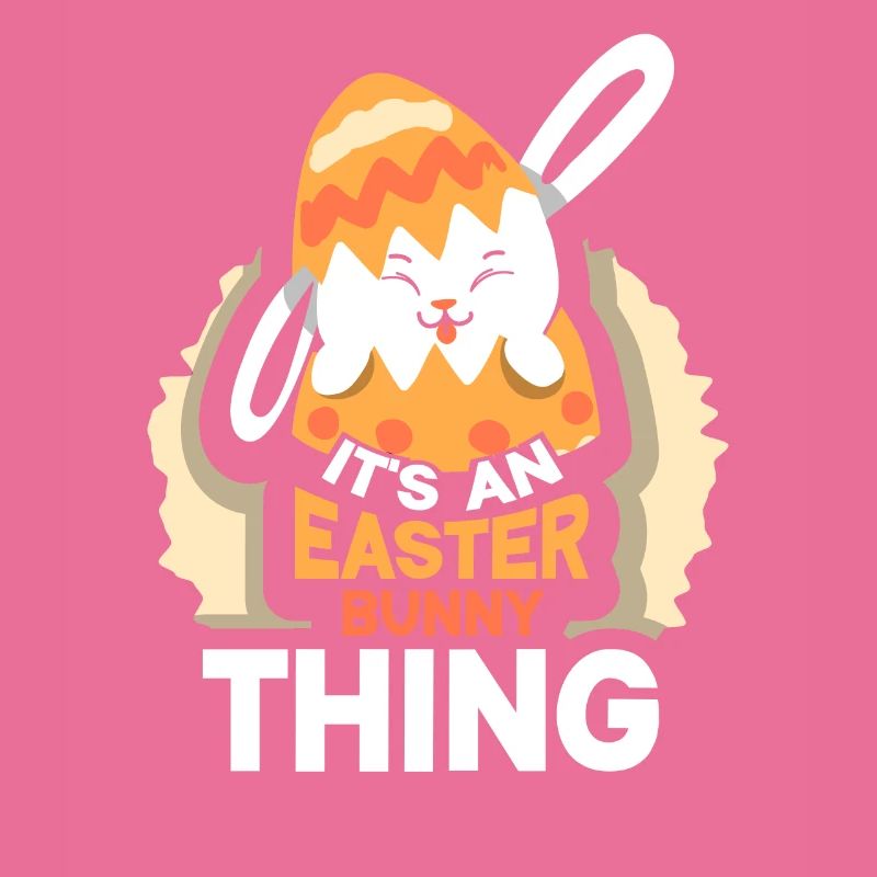 It's an Easter Thing Easter Easter