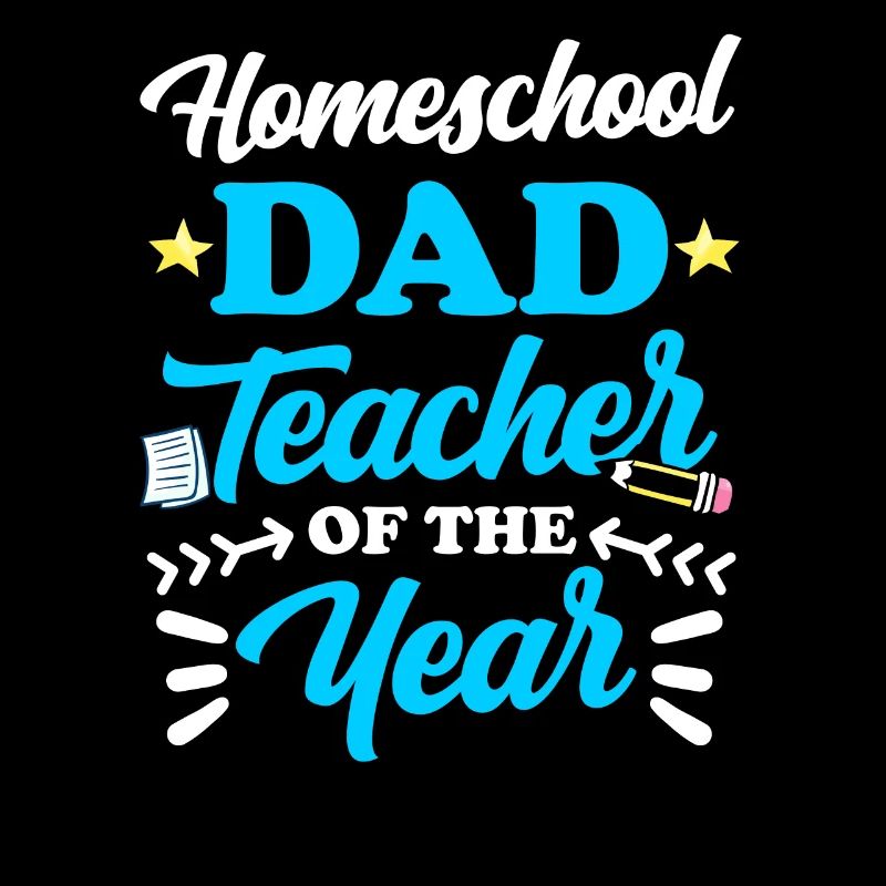 Homeschool Papa Enseignant de l’année Homeschooling
