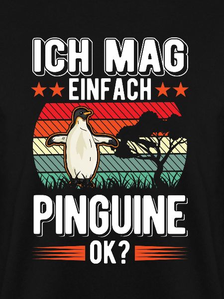 Ich mag einfach Pinguine