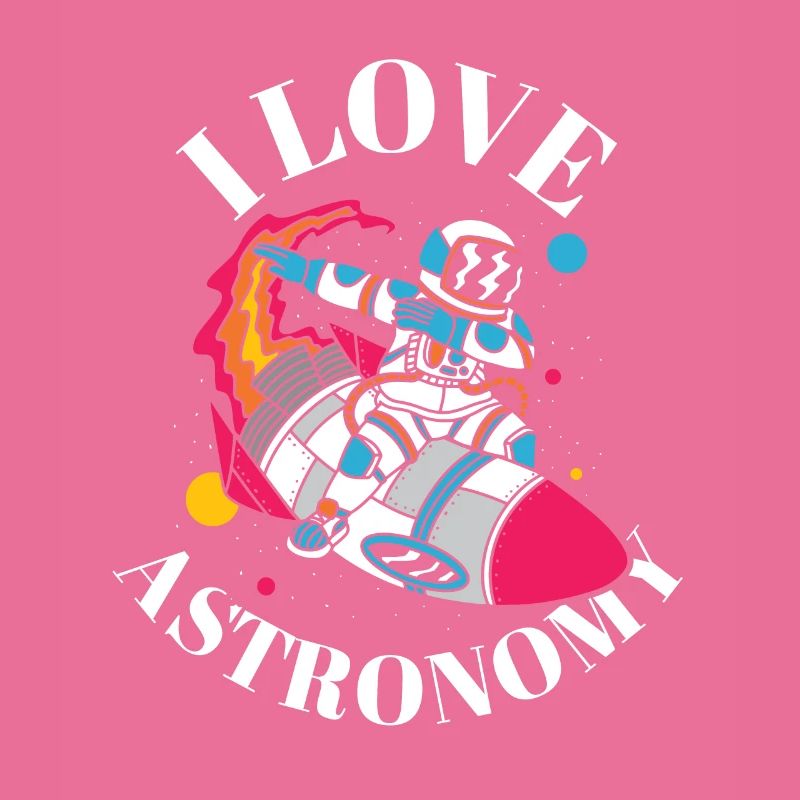 I Love Astronomy Rocket Space Astronaut