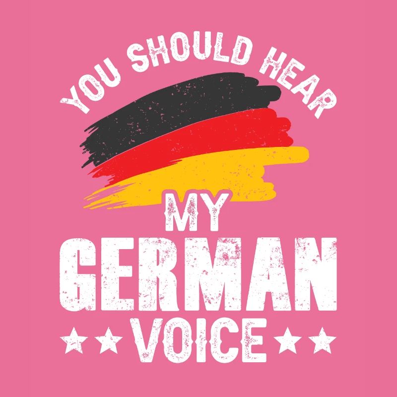 Vous devriez entendre ma voix allemande allemande