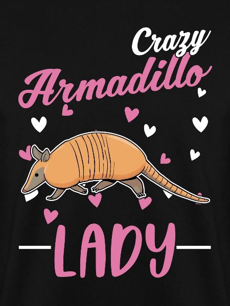 Crazy Armadillo lady Gürteltier