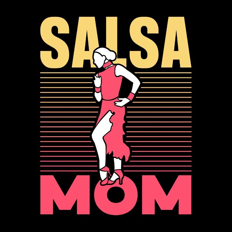 Salsa Mama Hobby Tanz Tänzer Tanzen