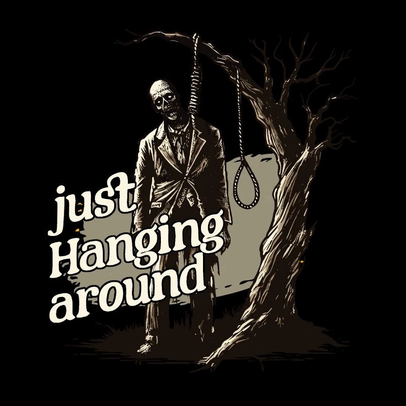 Funny Halloween Saying just hanging around