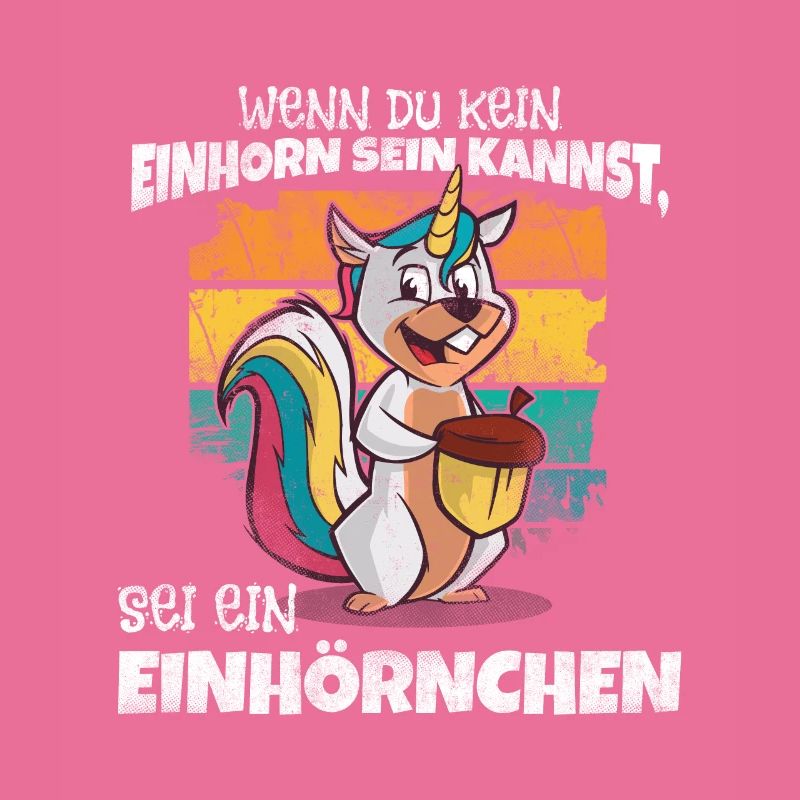 Eichhörnchen Einhorn Eichkatzerl Eichkatze