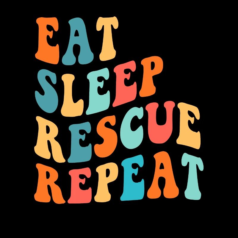 Eat Sleep Rescue Repeat Hunderettung Tierrettung