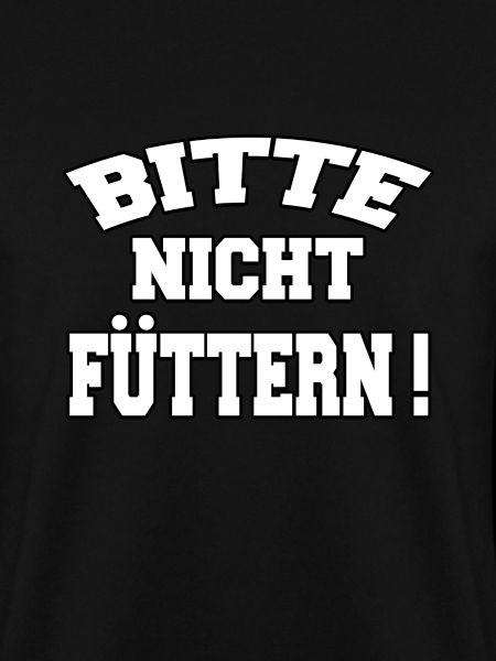 Bitte nicht füttern