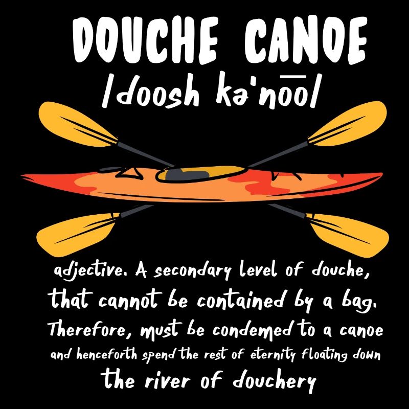 Douche Canoe Definition