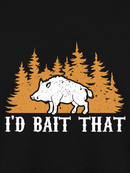 I'd Bait That