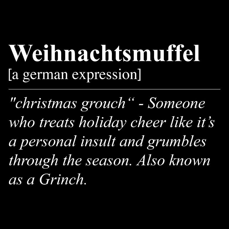 Weihnachtsmuffel Lustige Deutsche Redewendung