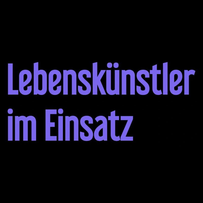 Lebenskünstler im Einsatz