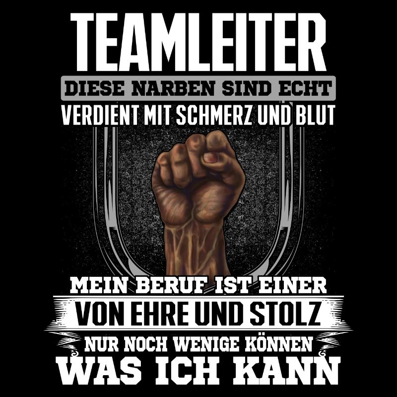 TEAMLEITER - Ehre und Stolz