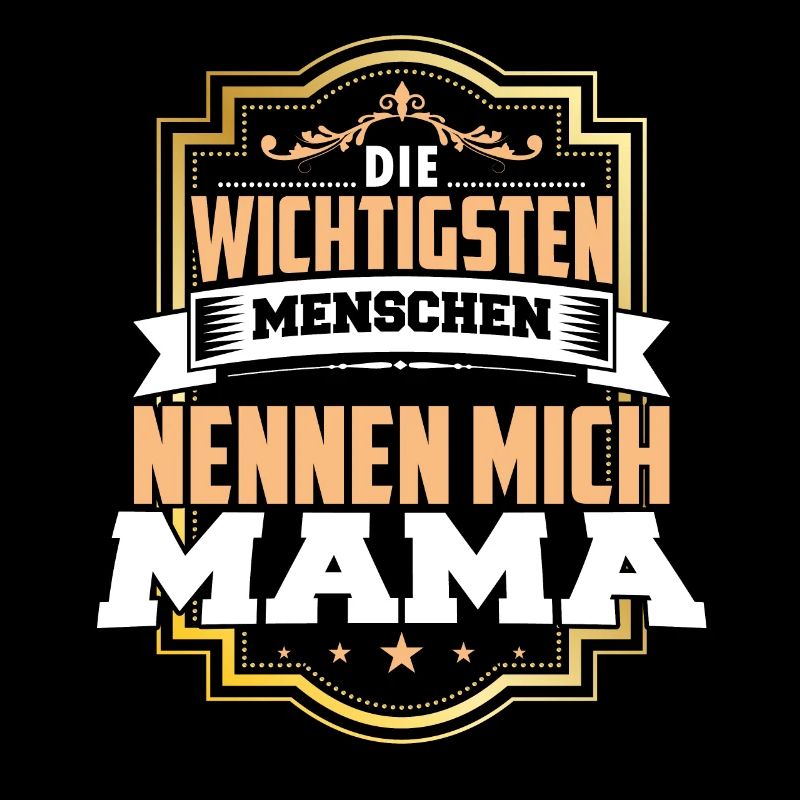 Nennen mich mama