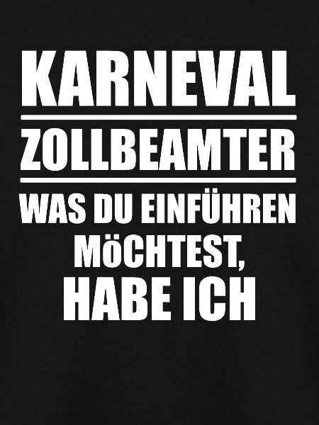 Karneval Fasching Zollbeamter