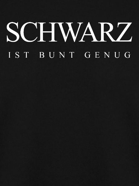schwarz ist bunt genug