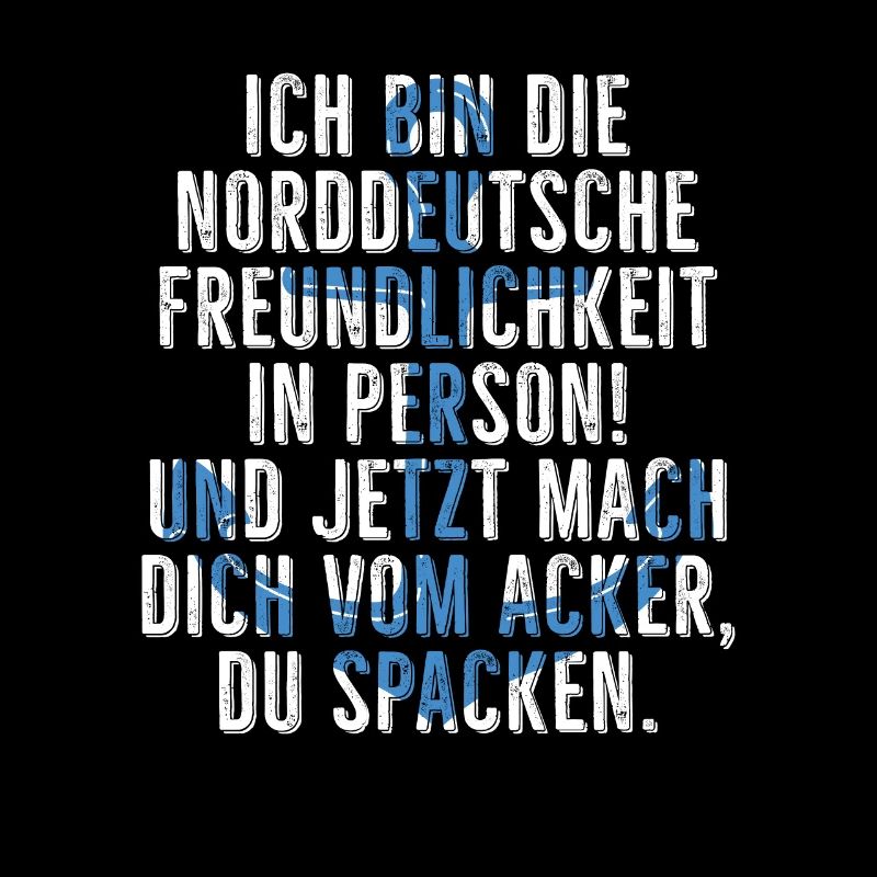 Ich bin Norddeutscher