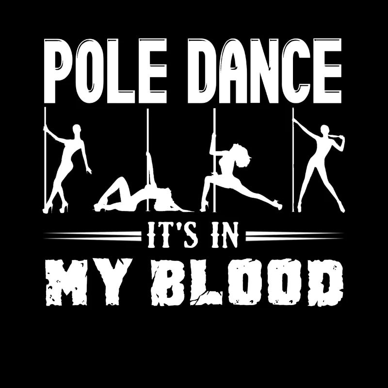 Pole Dance It's In My Blood