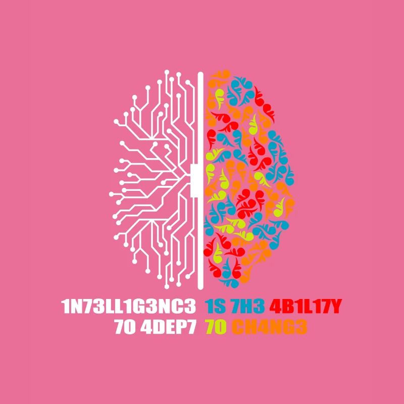 L'intelligence est la capacité de s'adapter aux changements Kl