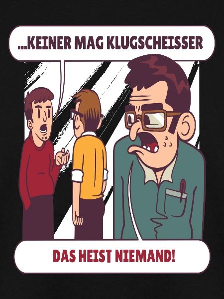 Niemand mag Klugscheisser