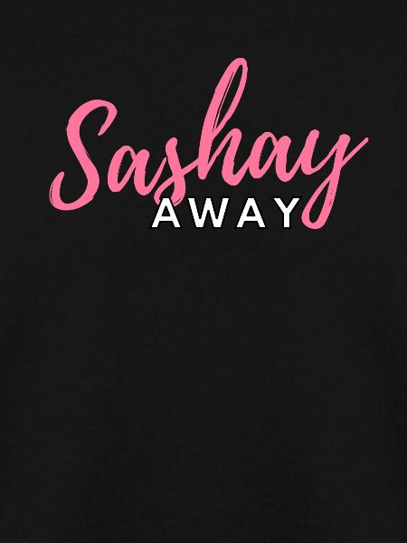 Sashay away