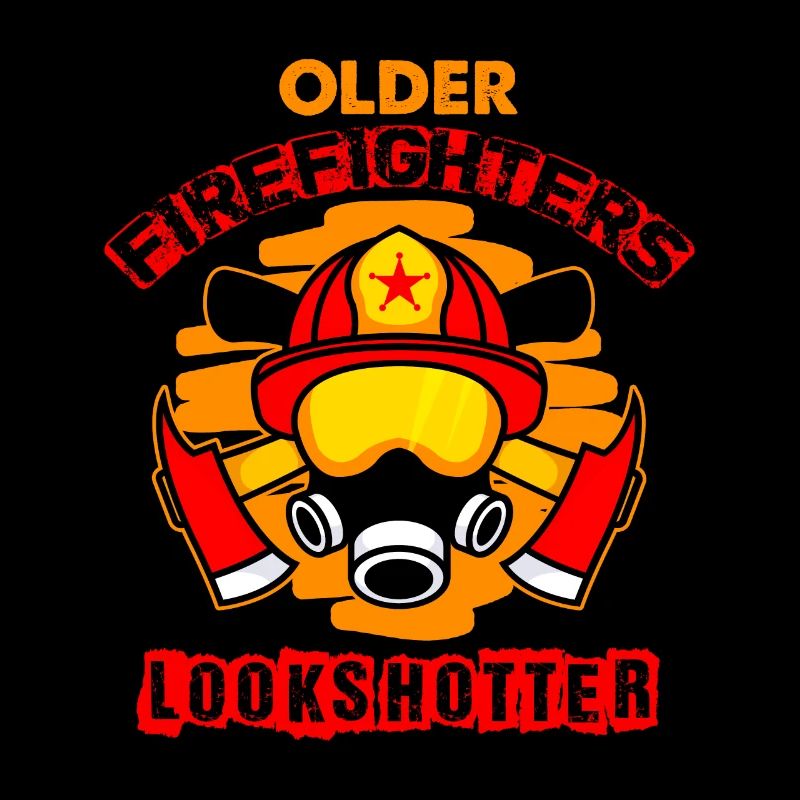 Firefighters are hot - fun shirt