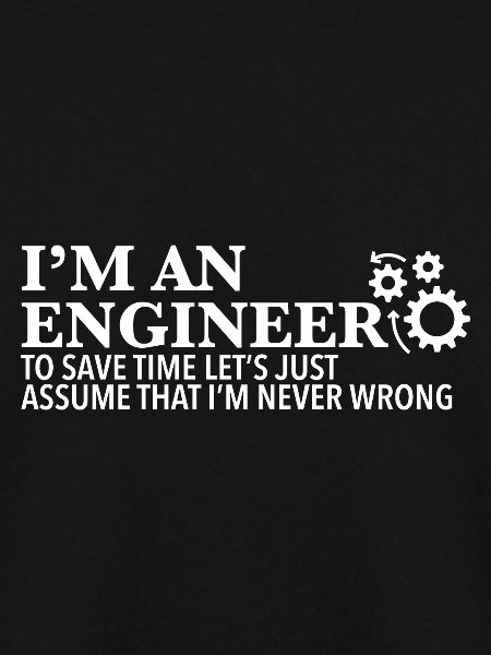 I'm An Engineer