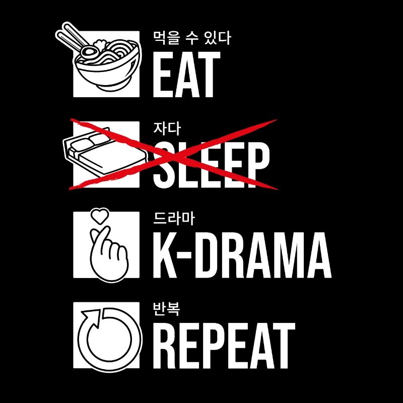 Eat Sleep K-Drama Repeat, coréen
