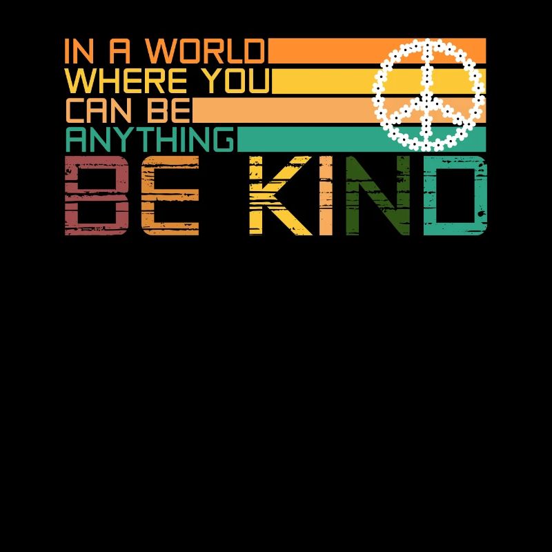 Hippie Spruch Be Kind Lifestyle