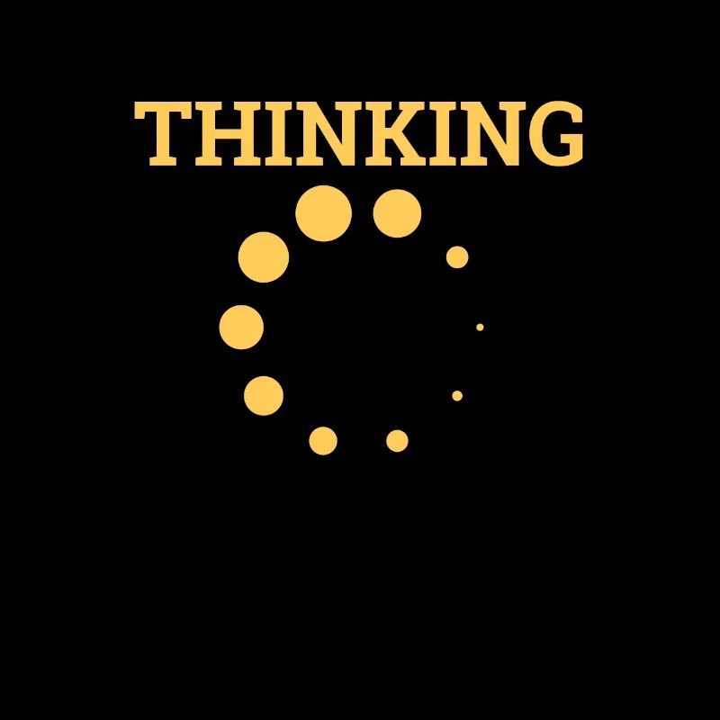 "Thinking" | Computer, Computer Science, Geek