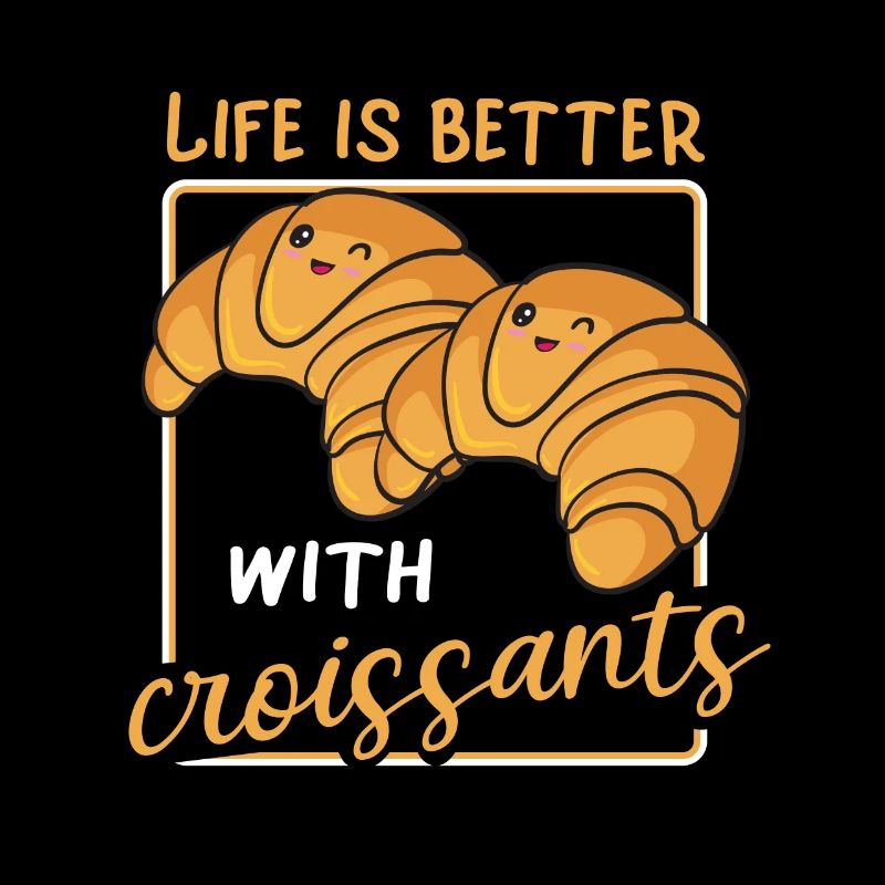 Croissant Lover Morning Breakfast Food Baking