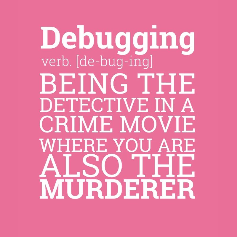 "Debugging Definition" | Programmer, Programmierer