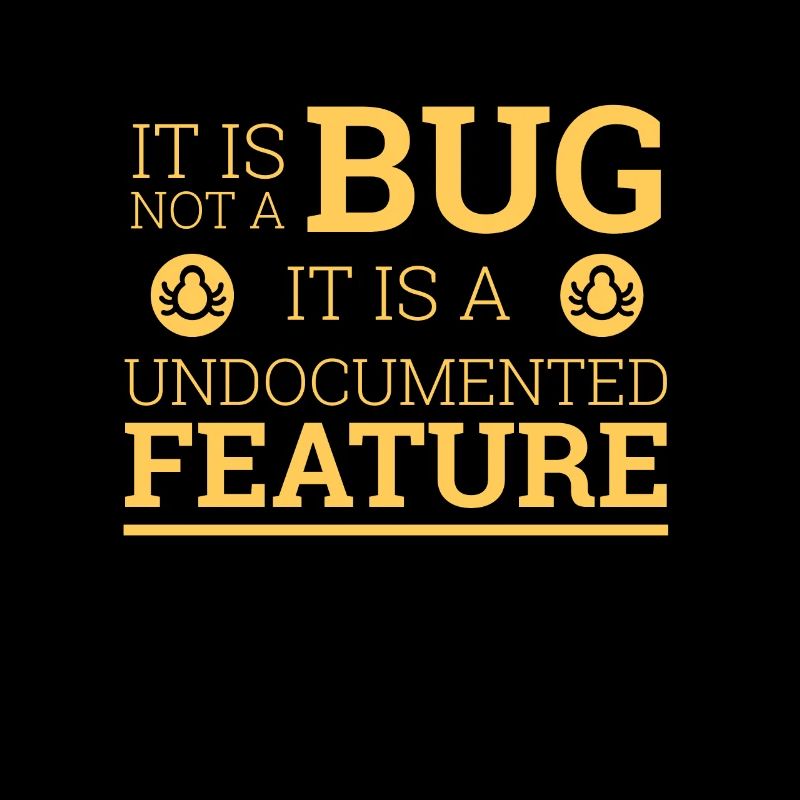 "Not a Bug" | Programmer, Programmierer