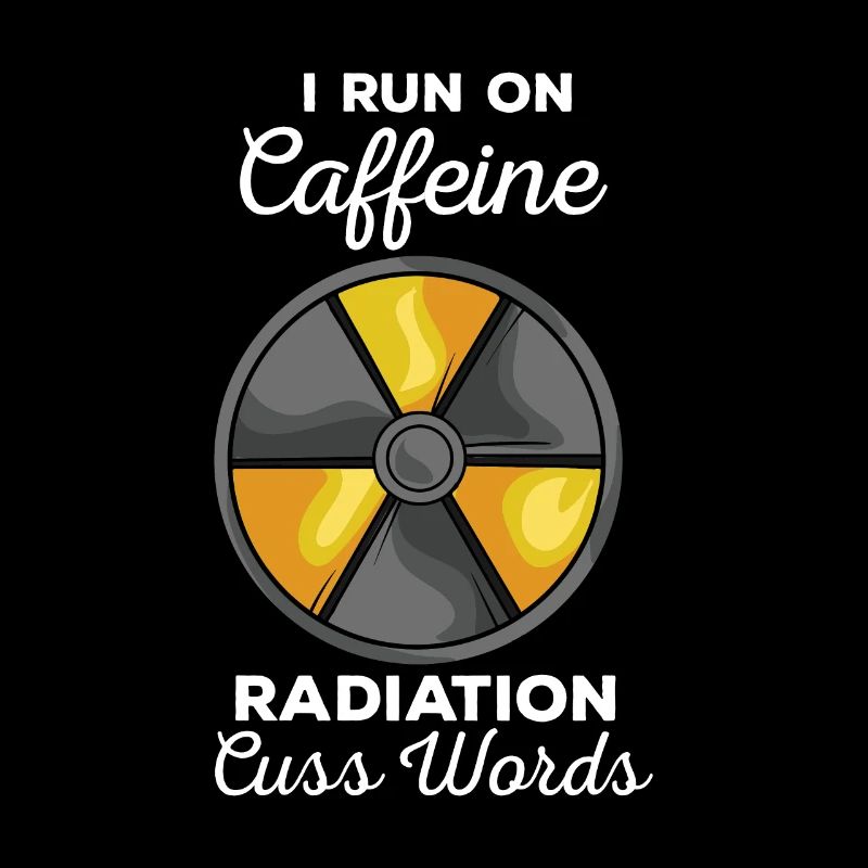 RADIOLOGIST: Caffeine Radiation Cuss Words