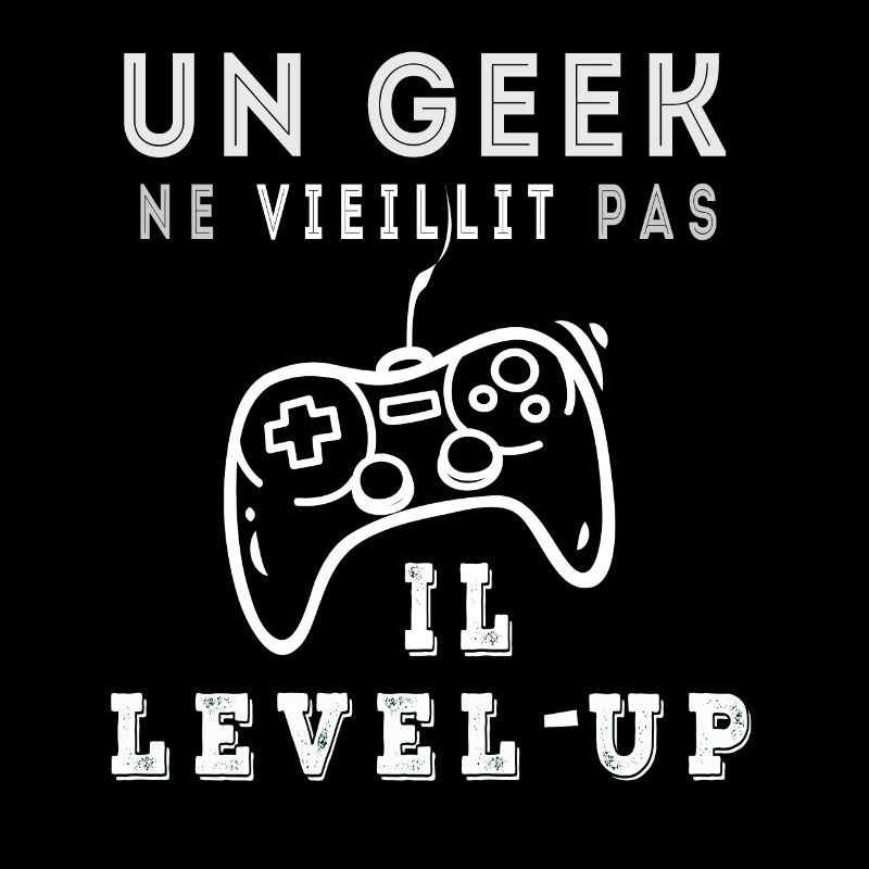 un geek ne vieillit pas il level up