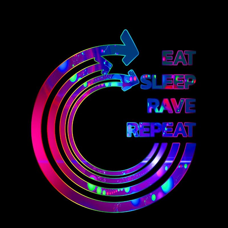 Eat Sleep Rave Répéter Le Design