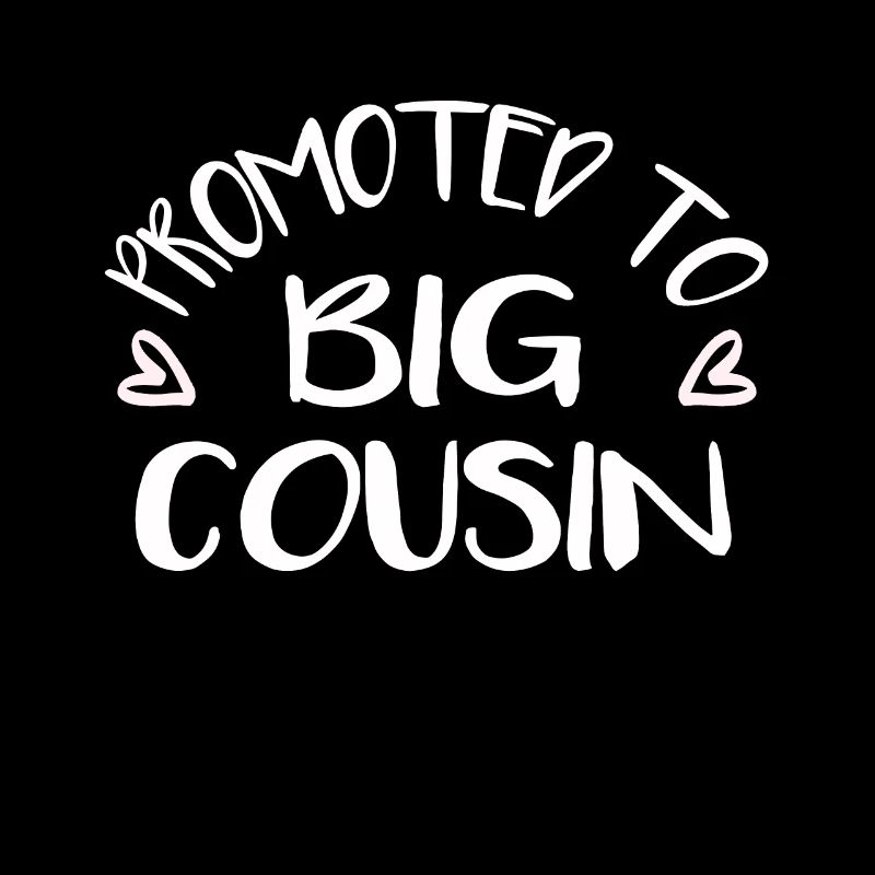 Promoted to big cousin