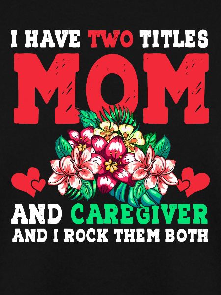 Mother and Caregiver