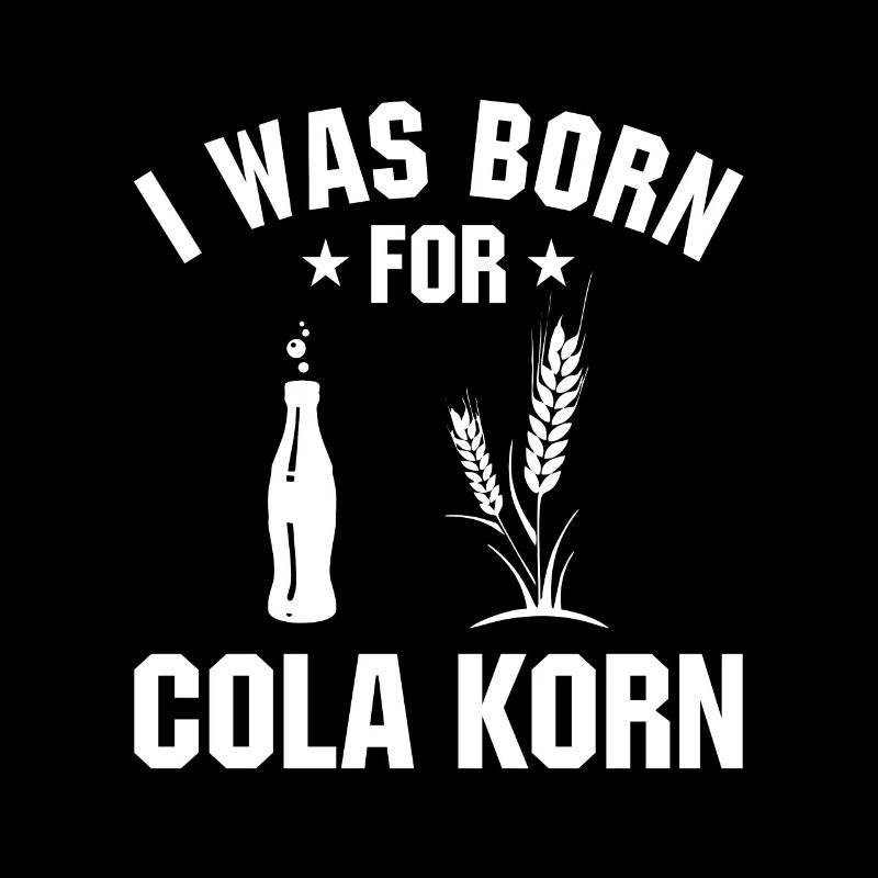 I Was Born For Cola Korn