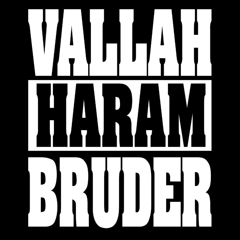 Vallah Haram Bruder